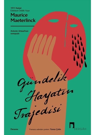 Gündelik Hayatın Trajedisi - Maurice Maeterlinck - Dergah Yayınları