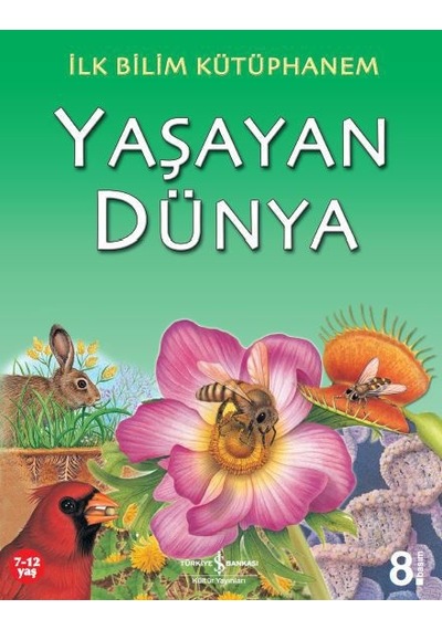 İlk Bilim Kütüphanem - Yaşayan  Dünya