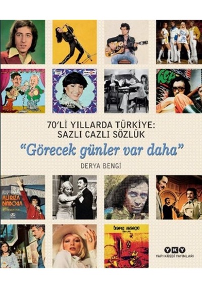 70'li Yıllarda Türkiye - Sazlı Cazlı Sözlük -görecek Günler Var Daha - Yqbx-649433