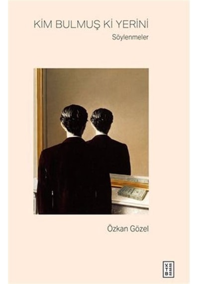 Kim Bulmuş Ki Yerini / Söylenmeler / Özkan Gözel