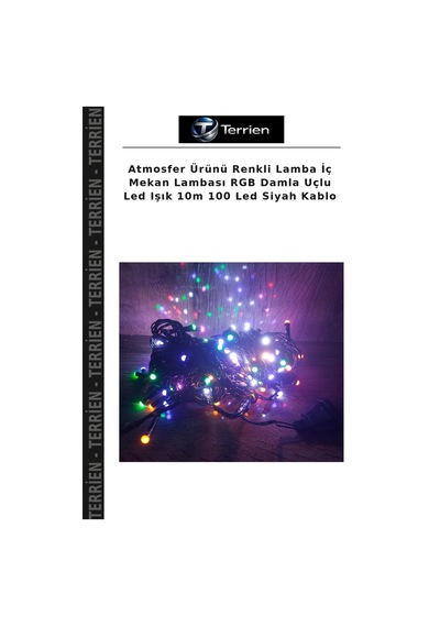Atmosfer Ürünü Renkli Lamba İç Mekan Lambası Rgb Damla Uçlu Led Işık 10m 100 Led Siyah Kablo