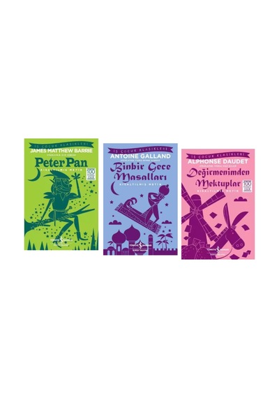 100 Temel Eser Peter Pan - Binbir Gece Masalları - Değirmenimden Mektuplar - Kısaltılmış Metin