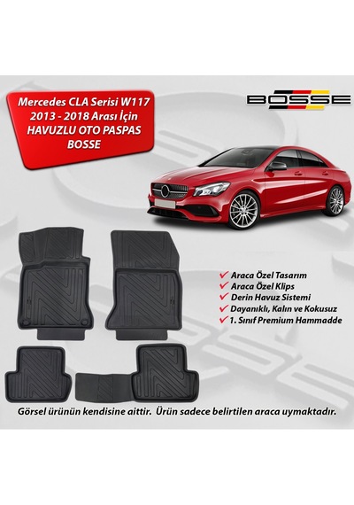 Mercedes CLA Paspas W117 Paspas Araca Özel 2013 2018 BOSSE 3D Havuzlu Oto Paspas