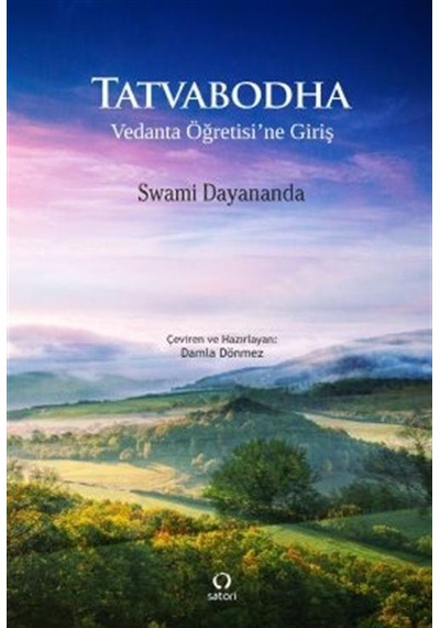 Tatvabodha - Vedanta Öğretisi'ne Giriş - Swami Dayananda - Satori
