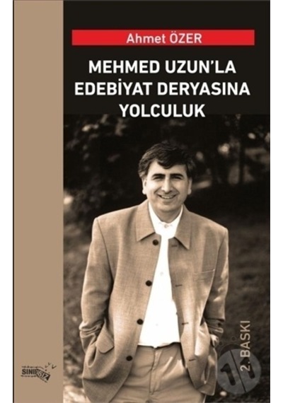 Mehmed Uzun'La Edebiyat Deryasına Yolculuk