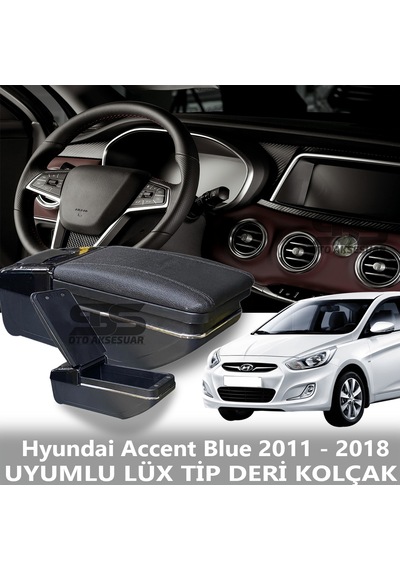 Hyundai Accent Blue 2011 - 2018 Uyumlu Premium Deri Kol Dayama Kolçak Lüx Tip