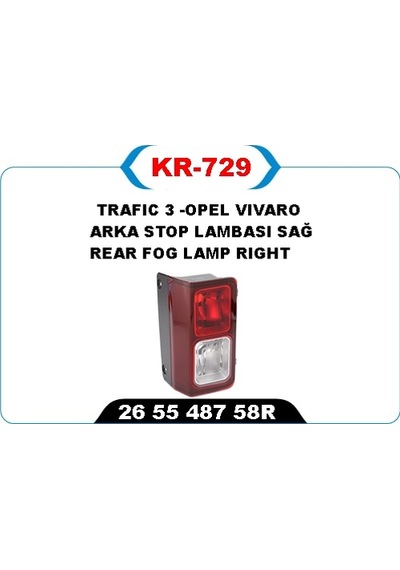 Kaya Kr729 Arka Sis Lambası Sağ Trafıc 3 -opel Vıvaro 265548758r -