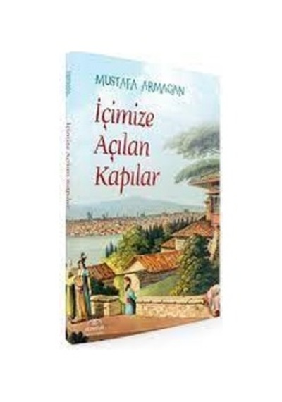 Içimize Açılan Kapılar - Mustafa Armağan - Hümayun