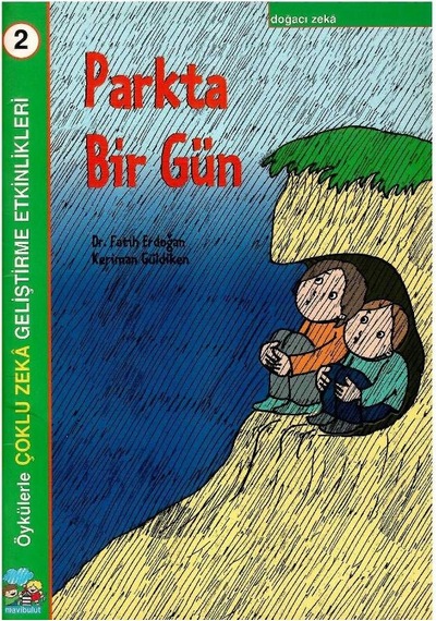 Parkta Bir Gün Öykülerle Çoklu Zeka Geliştirme Etkinlikleri 2 - Fatih Erdoğan