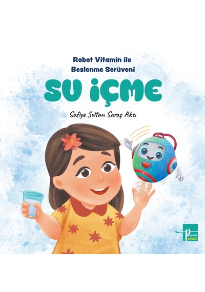 Robot Vitamin İle Beslenme Serüveni Su İçme