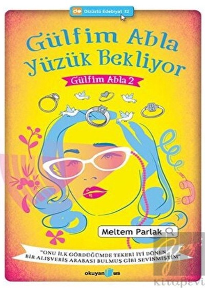 Gülfim Abla Yüzük Bekliyor - Meltem Parlak - Okuyan Us Yayınları