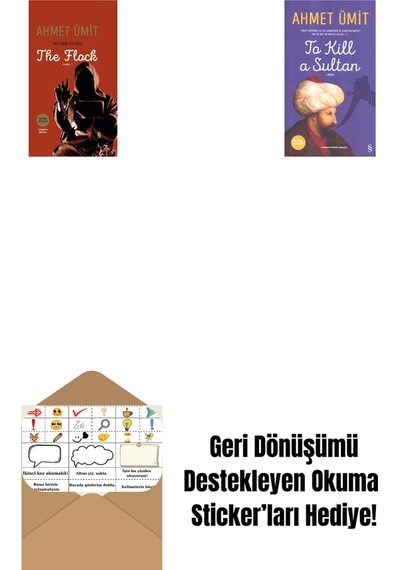The Flock + To Kill A Sultan + Okuma Sticker'ları