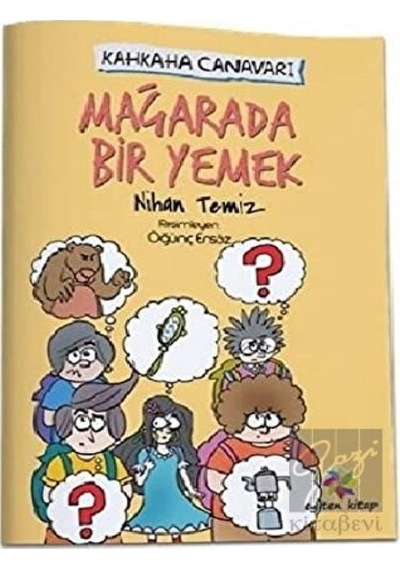 Mağarada Bir Yemek - Kahkaha Canavarı Eğiten Kitap  -  Eğiten Kitap