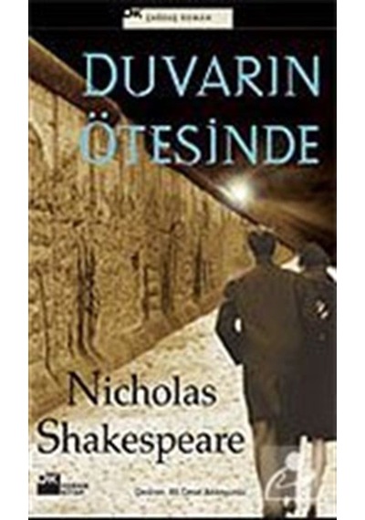 Duvarın Ötesinde / Nicholas Shakespeare
