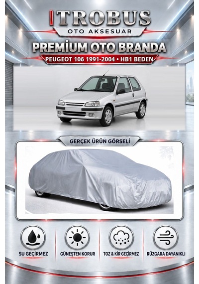 Peugeot 106 1991-2004 Uyumlu Premium Araba Brandası Oto Branda Hb1 Beden