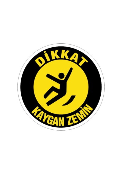 Dikkat Kaygan Zemin Yer Etiketi İsg İş Güvenliği Levhası