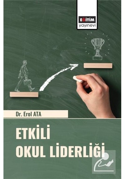 Etkili Okul Liderliği / Dr. Erol Ata