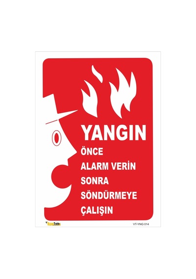 Yangın Önce Alarm Verin Sonra Söndürün - Isg Levhası Levha 15x21 Cm Sticker