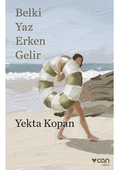 Belki Yaz Erken Gelir – Yekta Kopan – Can Yayınları