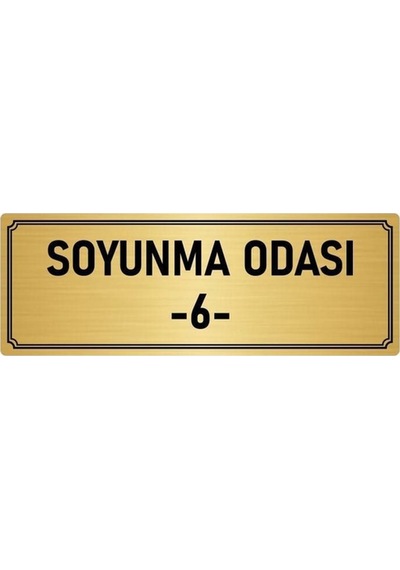 Metal Yönlendirme Levhası, Departman Kapı Isimliği Soyunma Odası 6 5x20 Cm Altın Renk