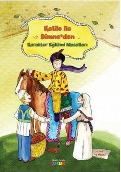 Kelile ve Dimne'den Karakter Eğitimi Masalları - Neslihan Beyhan - Semerkand Çocuk