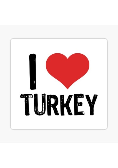 I Love Turkey Sticker Oto Etiket Araba Yapıştırma 17Cm