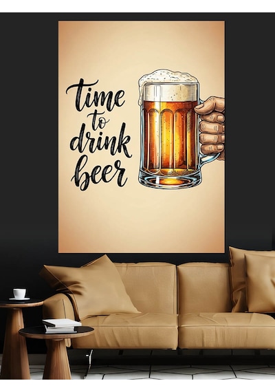 Bira Zamanı Yazılı Poster Dekoratif Kanvas - Mdf Ahşap Tablo