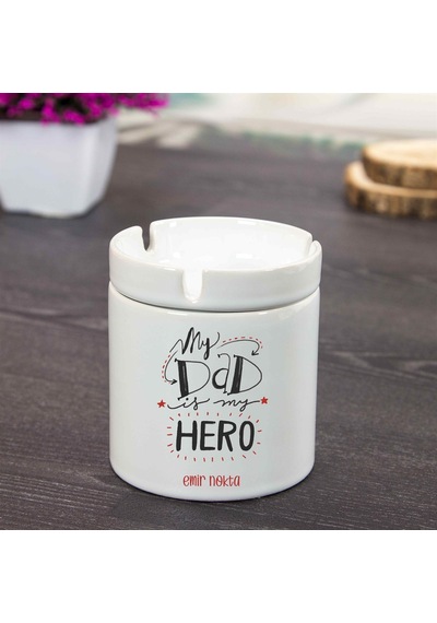 İsme Özel Seramik Küllük - My Dad İs My Hero