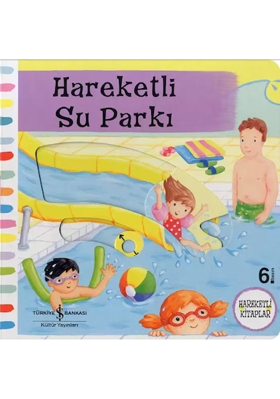 İşbankası Hareketli Su Parkı - Okul Öncesi Hareketli Kitaplar - İş Bankası