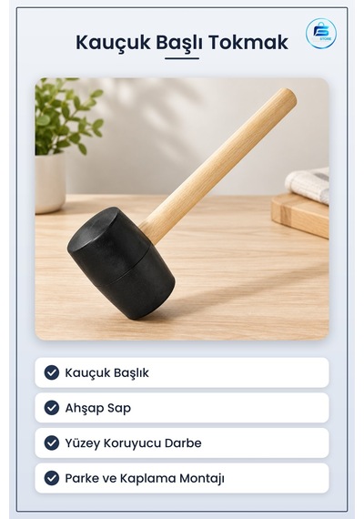 Kauçuk Başlı Ahşap Saplı Tokmak Çekiç Yüzey Koruyucu Parke Montaj