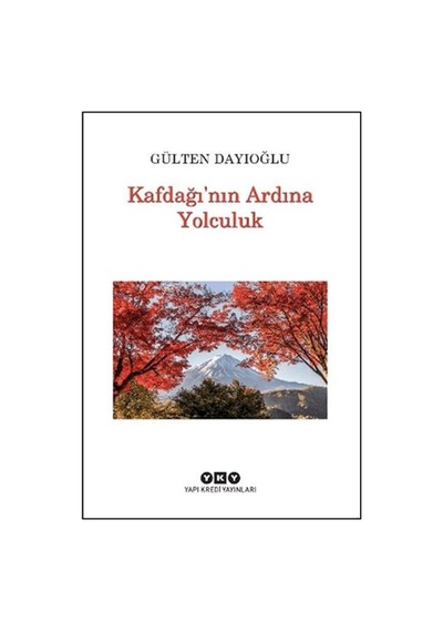 Kafdağı'nın Ardına Yolculuk