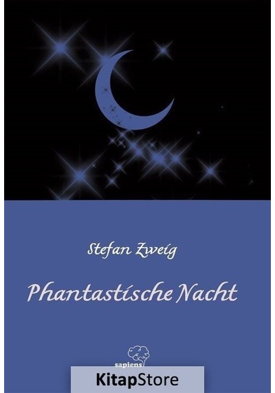 Phantastische Nacht-Almanca - Stefan Zweig - Sapiens