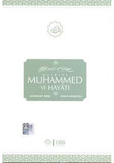 Hazreti Muhammed ve Hayatı - Ali Himmet Berki - Diyanet İşleri Başkanlığı