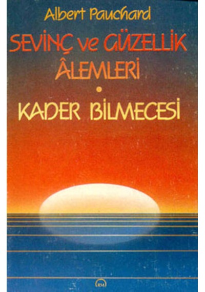Sevinç Ve Güzellik Alemleri Albert Pauchard 2.el Temiz