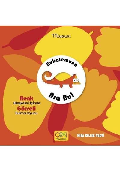 Bukalemunu Ara Bul - Miyauni - Çoki Yayıncılık