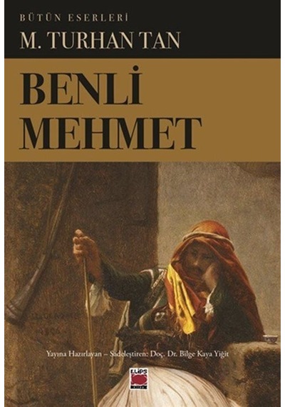 Benli Mehmet / M. Turhan Tan