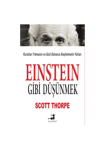 Einstein Gibi   Düşünmek