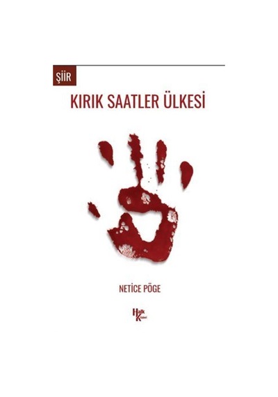 Kırık Saatler Ülkesi / Netice Pöge