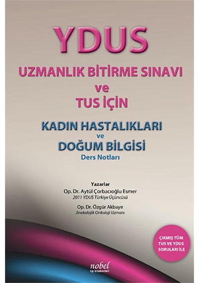 Ydus Kadın Doğum Uzmanlık Bitirme ve Tus Sınavı- Nobel Tıp Kitabevleri
