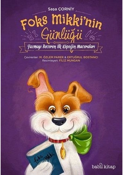Foks Mikki'nin Günlüğü - Şaşa Çorniy - Babil Kitap