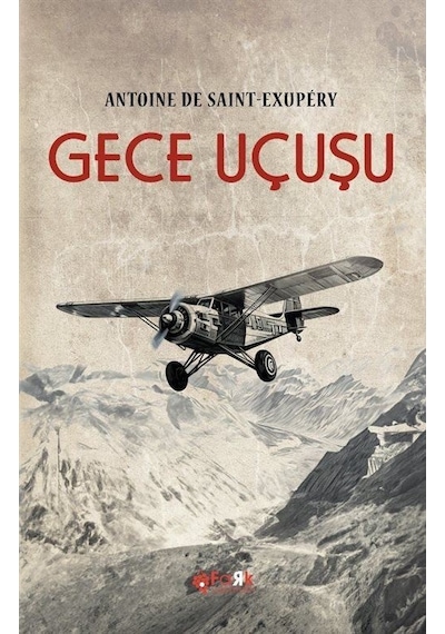 Gece Uçuşu / Antoine De Saint Exupery