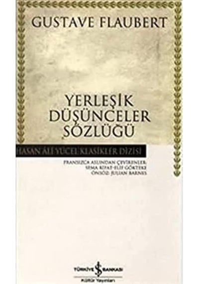 Yerleşik Düşünceler Sözlüğü: Şık Görüşler Katoğu