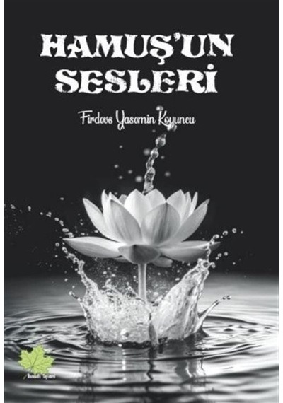Hamuş'un Sesleri / Firdevs Yasemin Koyuncu