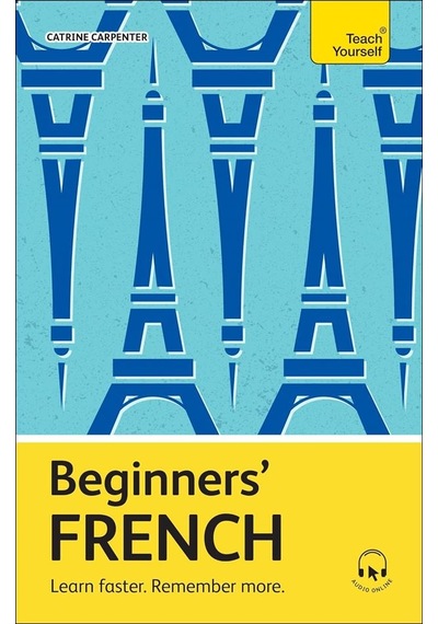 Beginner's French Learn Faster, Remember More