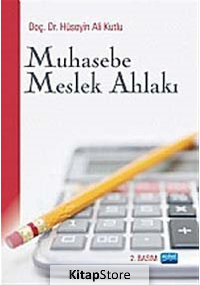 Muhasebe Meslek Ahlakı / Hüseyin Ali Kutlu