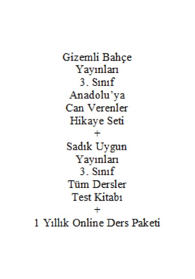 3. Sınıf Hikaye Kitabı Seti Gizemli Bahçe Yayınları Anadolu'ya Can Verenler Yeni + Sadık U Sınıf Tüm Okul Çocuk Kitapları 42522819