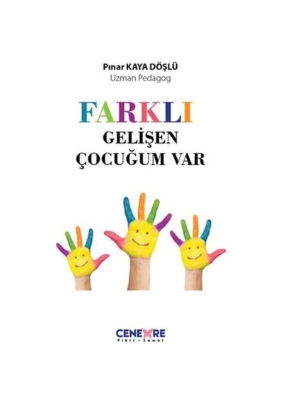 Farklı Gelişen Çocuğum Var - Pınar Kaya Döşlü - Cenevre Fikir Sanat