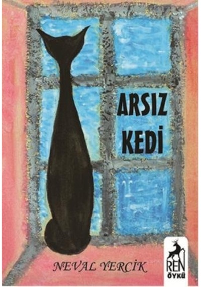 Arsız Kedi - Neval Yercik - Ren Kitap
