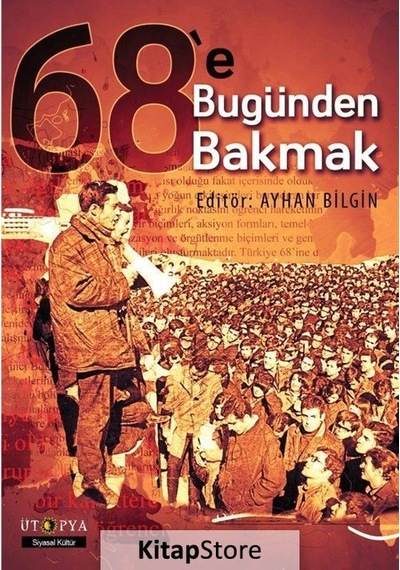 68'e Bugünden Bakmak- Ütopya Yayınevi