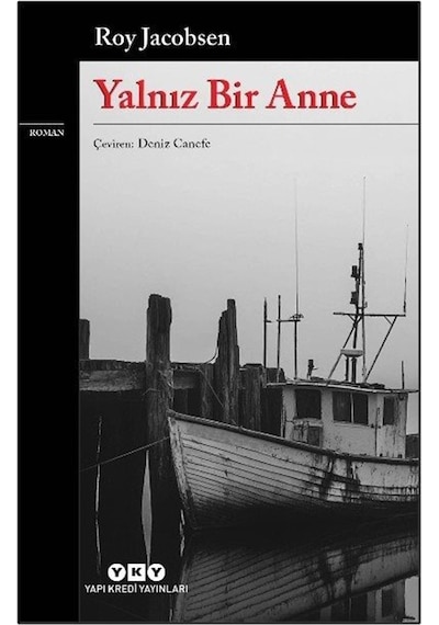 Yalnız Bir Anne / Roy Jacobsen